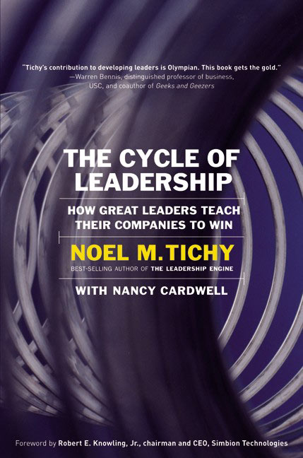 Noel M. Tichy/Cycle Of Leadership,The@How Great Leaders Teach Their Companies To Win